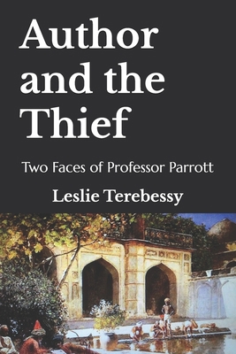 Author and the Thief: Two Faces of Professor Pa... B09F14SVWV Book Cover