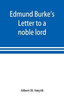 Edmund Burke's Letter to a noble lord 9353898595 Book Cover