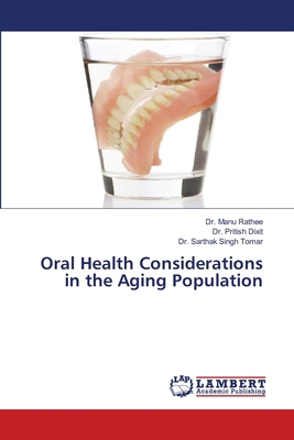 Oral Health Considerations in the Aging Population 6208170907 Book Cover