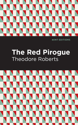 The Red Pirogue 1513266713 Book Cover