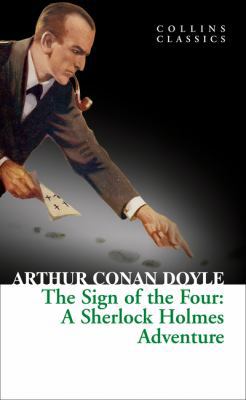 The Sign of the Four (Collins Classics) 0008110468 Book Cover