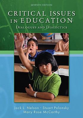 Critical Issues in Education: Dialogues and Dia... 007337864X Book Cover