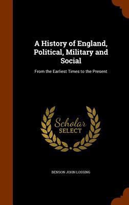 A History of England, Political, Military and S... 1344864228 Book Cover