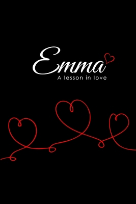 Emma: A lesson in love B0C19F8SYW Book Cover
