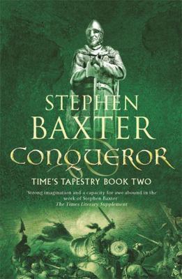 Conqueror (Time's Tapestry) 0575081651 Book Cover