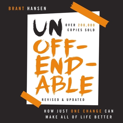Unoffendable: How Just One Change Can Make All ... B0C6VQP371 Book Cover