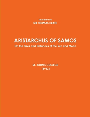 ARISTARCHUS OF SAMOS - On the Sizes and Distanc... [Large Print] 179471085X Book Cover