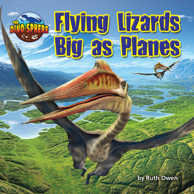 Flying Lizards Big as Planes 1642808369 Book Cover