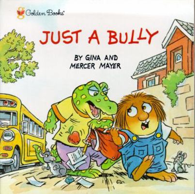 Just a Bully 0307597482 Book Cover