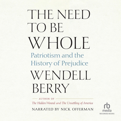 The Need to Be Whole: Patriotism and the Histor... B0C3GCGQG6 Book Cover