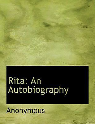 Rita: An Autobiography 111604790X Book Cover