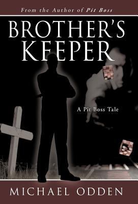 Brother's Keeper: A Pit Boss Tale 1475962347 Book Cover