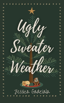 Ugly Sweater Weather B0CJLDMCBM Book Cover