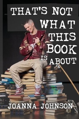 That's Not What This Book Is About 1990566944 Book Cover