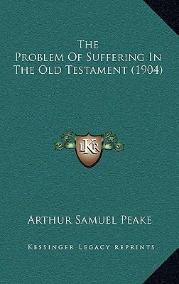 The Problem Of Suffering In The Old Testament (... 1165625989 Book Cover
