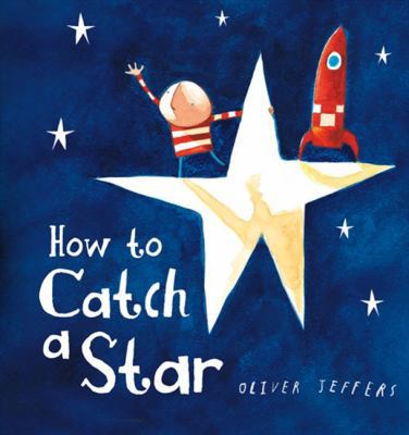 How to Catch a Star (Board Book) 0007549229 Book Cover