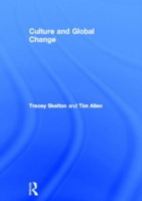 Culture and Global Change 0415139163 Book Cover