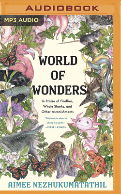 World of Wonders: In Praise of Fireflies, Whale... 1713556472 Book Cover