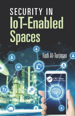 Security in IoT-Enabled Spaces 0367111233 Book Cover