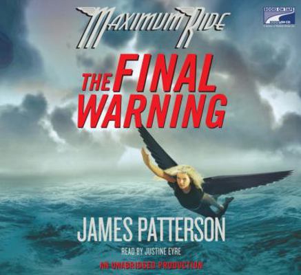 The Final Warning: A Maximum Ride Novel 1415954178 Book Cover