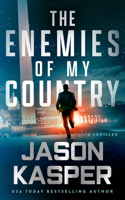 The Enemies of My Country: A David Rivers Thriller 1648753981 Book Cover