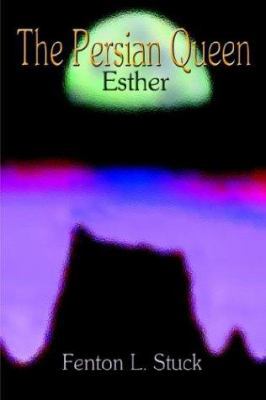 The Persian Queen 1410706265 Book Cover