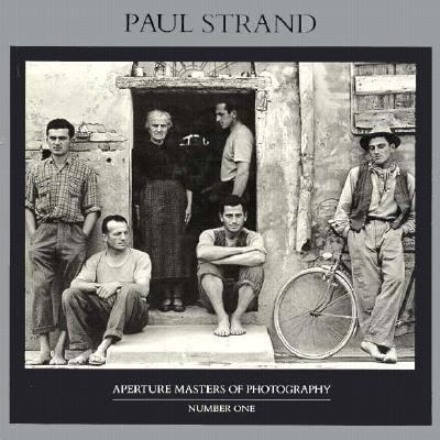 Paul Strand (Aperture Masters of Photography Se... 0893810770 Book Cover