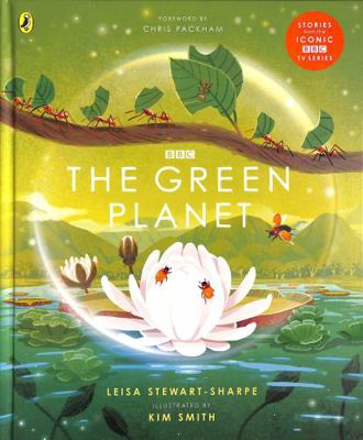 The Green Planet: For young wildlife-lovers ins... 1405946660 Book Cover