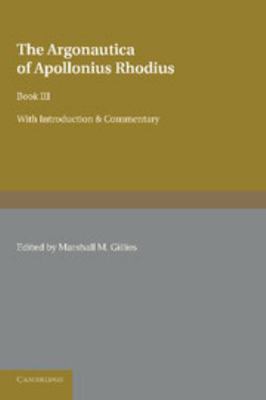The Argonautica of Apollonius Rhodius: Book III [Greek, Ancient (to 1453)] 1107687772 Book Cover