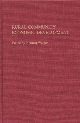 Rural Community Economic Development 0275939421 Book Cover