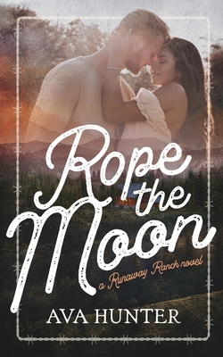 Rope the Moon B0CYJTZWTV Book Cover