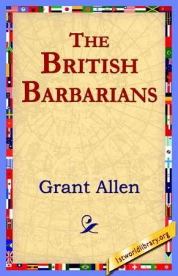 The British Barbarians 1421801361 Book Cover