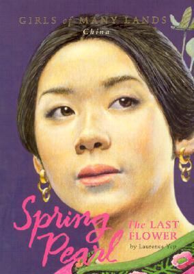 Spring Pearl: The Last Flower 1584855959 Book Cover