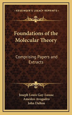Foundations of the Molecular Theory: Comprising... 116871169X Book Cover