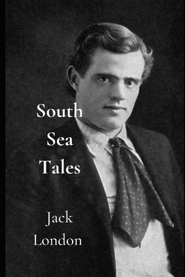 South Sea Tales 1702283046 Book Cover