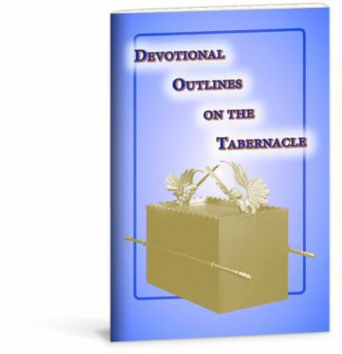 Paperback Devotional Outlines on the Tabernacle Book