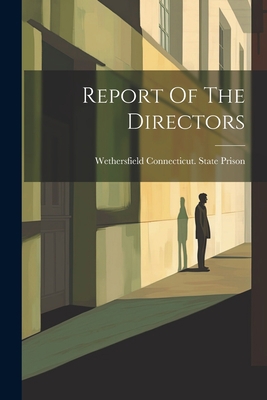 Report Of The Directors 1021778443 Book Cover