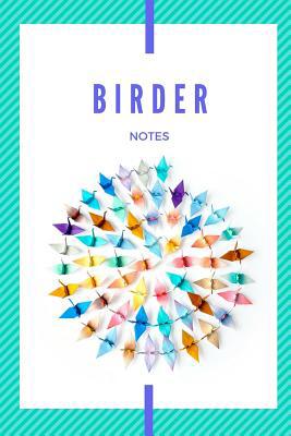 Birder Notes 1073584623 Book Cover