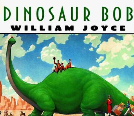 Dinosaur Bob 0694011789 Book Cover