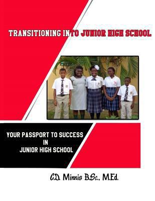 Transitioning Into Junior High School: Your Pas... 1945812079 Book Cover