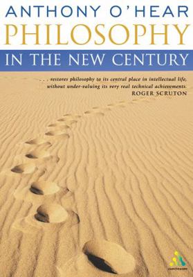 Philosophy in the New Century (Continuum Compact) 0826471323 Book Cover