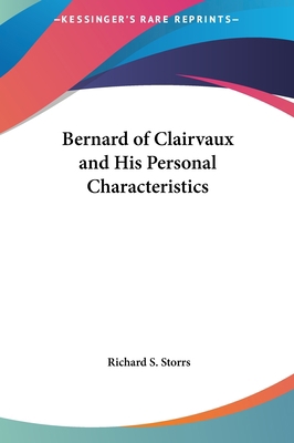 Bernard of Clairvaux and His Personal Character... 1161593640 Book Cover