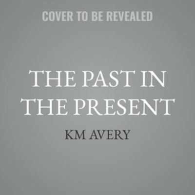 The Past in the Present B0H5FGKP7X Book Cover