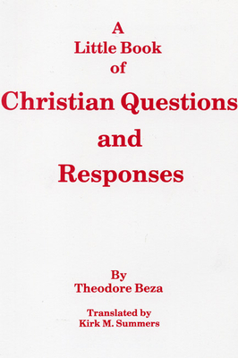 A Little Book of Christian Questions and Responses 0915138913 Book Cover