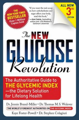 The New Glucose Revolution: The Authoritative G... 1569242585 Book Cover