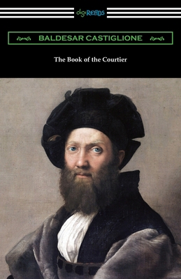 The Book of the Courtier 1420964070 Book Cover