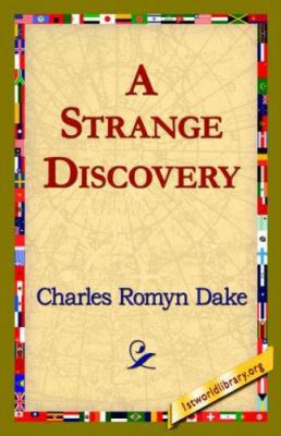A Strange Discovery 1421820757 Book Cover