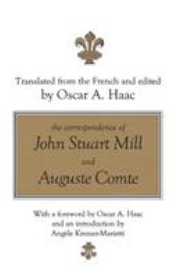 The Correspondence of John Stuart Mill and Augu... 1560001488 Book Cover