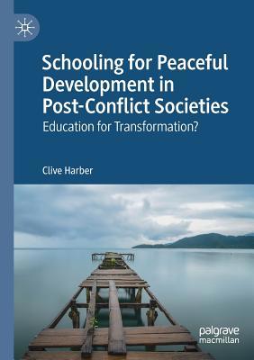 Schooling for Peaceful Development in Post-Conf... 3030176916 Book Cover