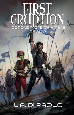 First Eruption: Conquerors of K'Tara, Book 2 173457660X Book Cover